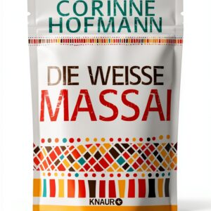 Die weiße Massai – Afrika (Band 1) Knaur eBook Kindle Edition 6,4 MB-0